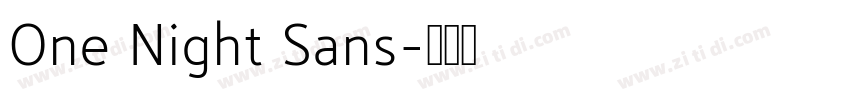 One Night Sans字体转换